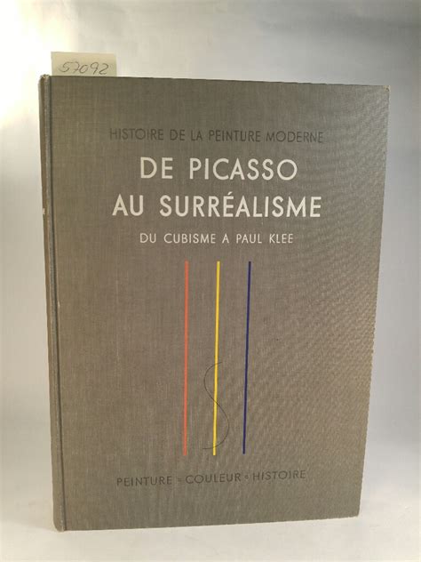 Histoire De La Peinture Moderne De Picasso Au Surr Alisme Du Cubisme