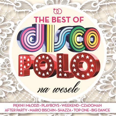 The Best Of Disco Polo Na Wesele Various Artists Muzyka Sklep Empik