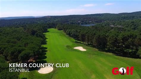 T Rkiyenin Golf Sahalar Kemer Country Golf Kul B Youtube