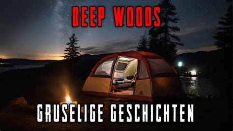 Erschreckend Wahre Deep Woods Horrorgeschichten Gruselige