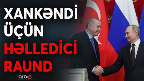 TƏCİLİ Putin və Ərdoğan arasında kritik Xankəndi görüşü Orduya