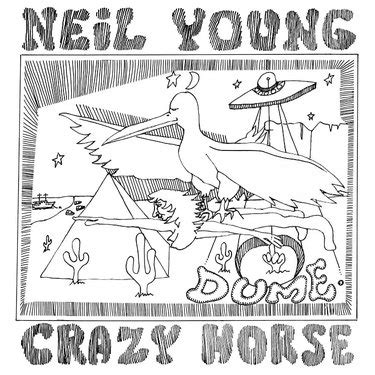 Neil Young & Crazy Horse - Dume - Reviews - Album of The Year