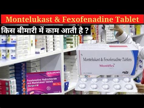 Montelukast And Fexofenadine Tablet Use Of Montelukast And