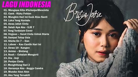 Top Lagu Pop Indonesia Terbaru Hits Pilihan Terbaik Enak Didengar