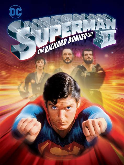 Prime Video Superman Ii The Richard Donner Cut