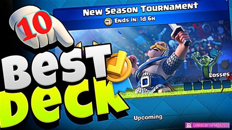 Top 10 Decks For Season 16 Global Tournament Clash Royale Youtube