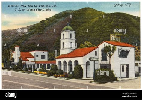 Motel Inn San Luis Obispo Cal U S 101 North City Limits Motels