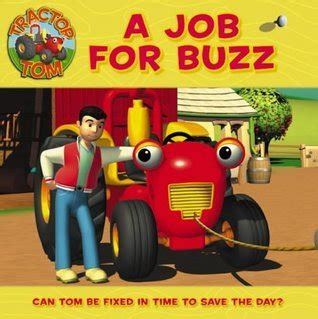 Tractor Tom Job for Buzz by Mark Holloway | Goodreads