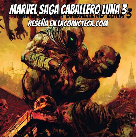 Marvel Saga Caballero Luna 3 Reseña cómic