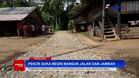 Pekon Suka Negeri Bangun Jalan Dan Jambanisasi Saburainews Youtube