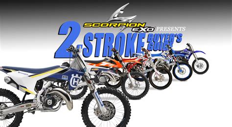 2016 2 STROKE BUYER S GUIDE Dirt Bike Magazine