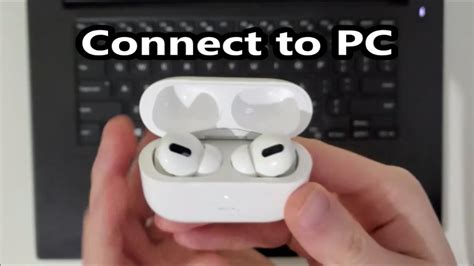 How To Connect Airpods Pro To Windows Pc Youtube