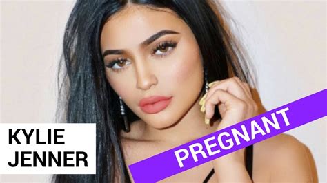 Kylie Jenner Is Pregnant Update Hollywire Youtube