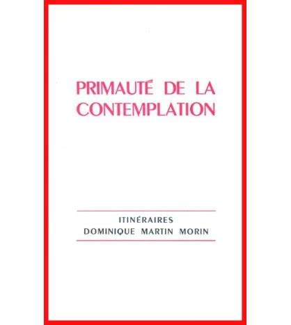 Primaut De La Contemplation