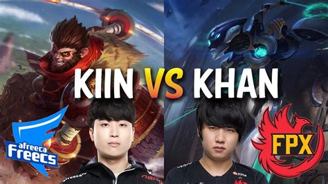 Afs Kiin Vs Fpx Khan Wukong Vs Camille Top Kr Lol Challenger Youtube