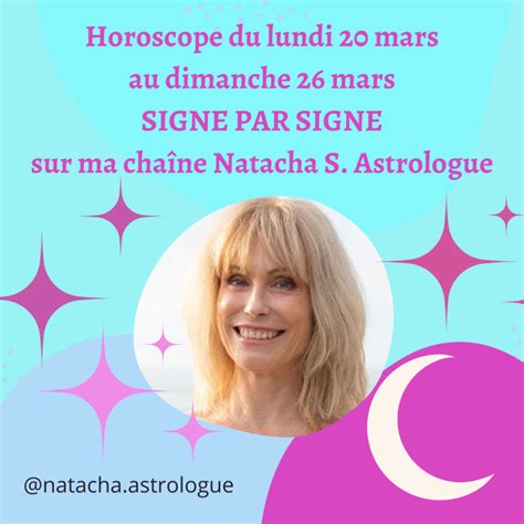 Horoscope De La Semaine Du 20 Au 26 Mars 2023 Pour Chaque Signe