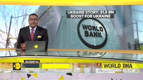 Ukraine Story Billion Boost For Ukraine From World Bank World