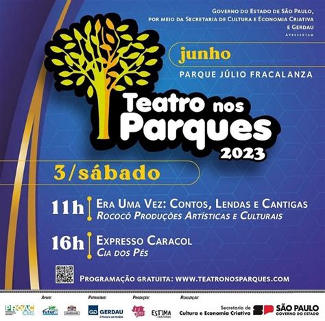 Parque J Lio Fracalanza Recebe Espet Culos Gratuitos De Teatro Neste