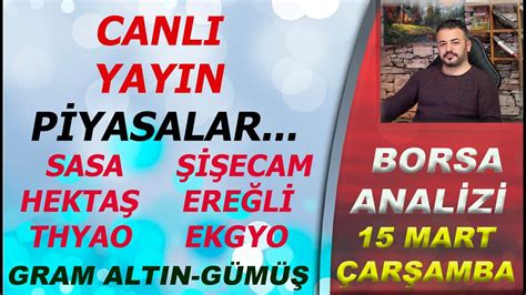 CANLI YAYIN PİYASALARDA HAREKETLİLİK YouTube