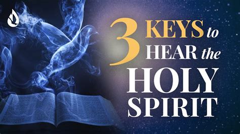 3 Keys To Hearing The Voice Of The Holy Spirit YouTube