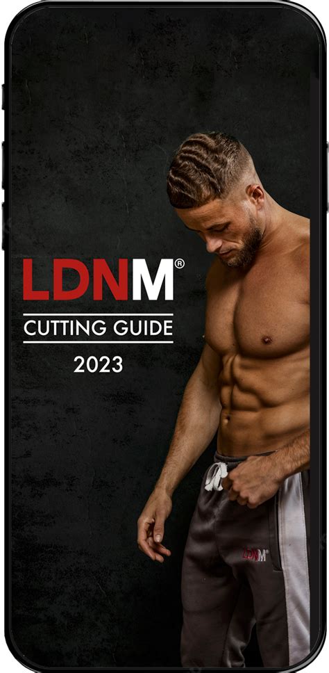 The Ldnm Cutting Guide 2023 Ldn Muscle