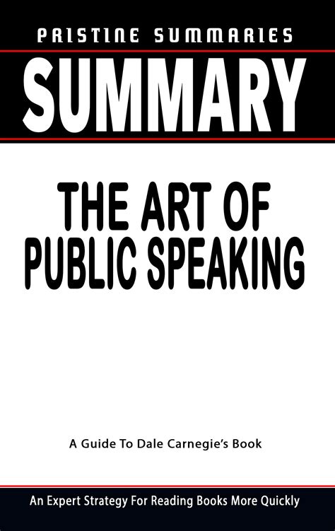 Summary Of The Art Of Public Speaking By Dale Carnegie An Expert