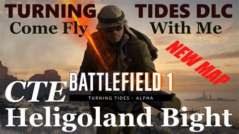 Bf Heligoland Bight Turning Tides Dlc Cte Youtube