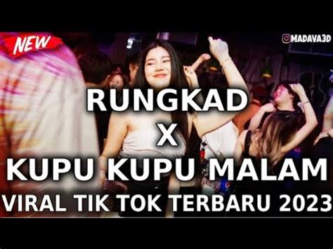 DJ RUNGKAD ENTEK ENTEKAN X KUPU KUPU MALAM REMIX FULL BASS VIRAL TIKTOK