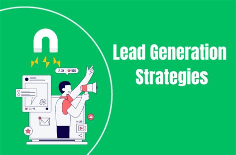 15 Proven Strategies to Generate Good Leads for Your Business