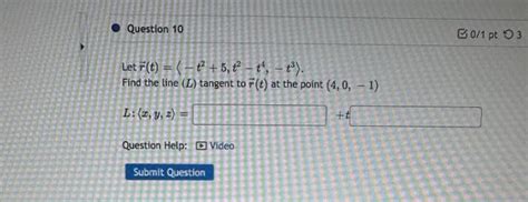 Solved Let R T −t2 5 T2−t4 −t3 Find The Line L Tangent