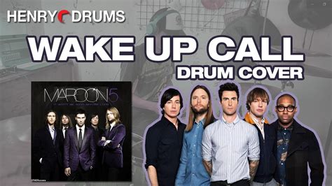 Wake Up Call Maroon 5 Drum Cover Youtube