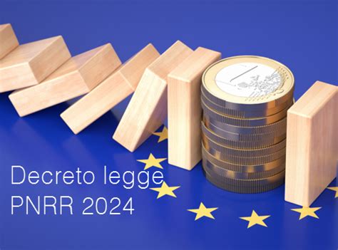 Nuovo Decreto PNRR Al Via In Cdm La Bozza DeltaSystem Srl