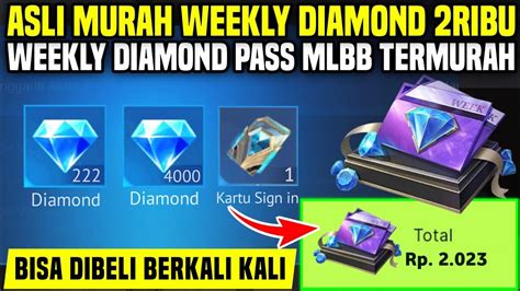 Asli Murah Weekly Diamond Pass Cuman Ribu Cara Beli Weekly Diamond