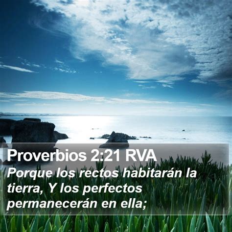 Proverbios Rva Porque Los Rectos Habitar N La Tierra Y Los