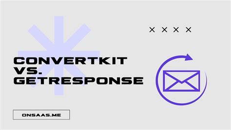 ConvertKit Vs GetResponse A Surprising Winner 2023