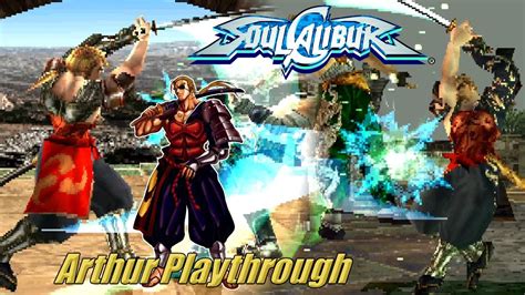 Soul Calibur Arcade Arthur Playthrough YouTube