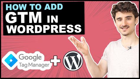 How To Add Google Tag Manager To WordPress