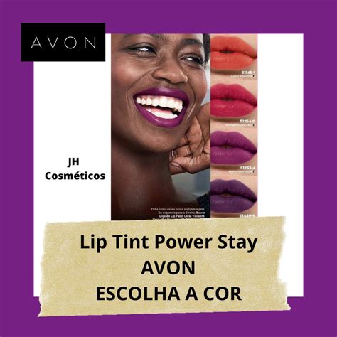 Lip Tint Power Stay AVON ESCOLHA A COR Batom Avon Shopee Brasil