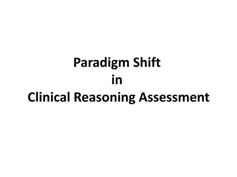 Ppt An Introduction To Clinical Reasoning Assessment Powerpoint