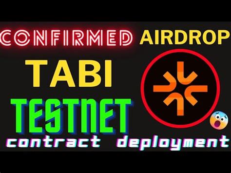 Tabi Airdrop Contract Deployment Task On Testnet Don T Miss