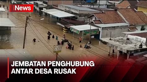 Sungai Di Jambi Meluap Dua Jembatan Penghubung Terputus Youtube