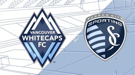 Nh N Nh Vancouver Whitecaps Vs Kansas City H Ng Y Nh Ngh M