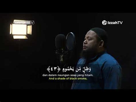 Bacaan Al Quran Menyentuh Hati Ustadz Abdul Qodir Surah Al Waqiah