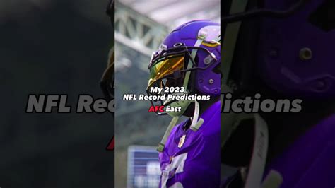 My 2023 Nfl Record Predictions Afc East Footballshorts Nfl Youtube