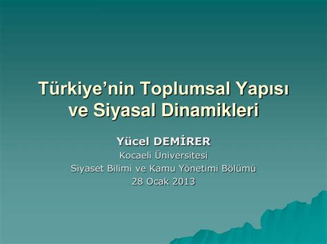 PPT Türkiyenin Toplumsal Yapısı ve Siyasal Dinamikleri PowerPoint