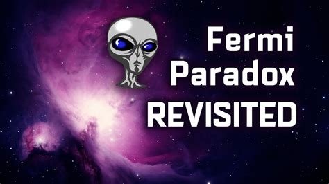 Fermi Paradox Ten Fancy Solutions And One Boring Real Solution Youtube