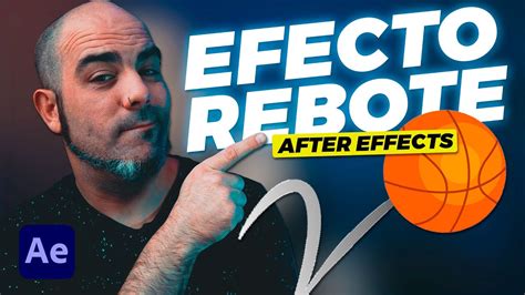 Consigue El Efecto Rebote S Per Realista After Effects Youtube