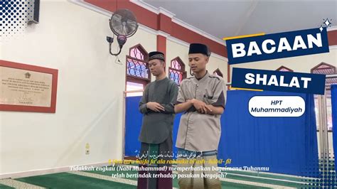 Bacaan Shalat Sesuai Dengan Hpt Muhammadiyah Youtube