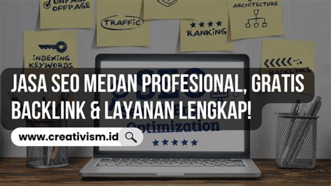 Jasa SEO Medan Profesional Gratis Backlink Layanan Lengkap Creativism