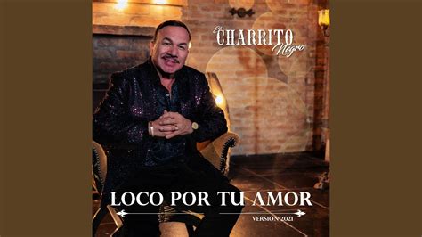 Loco Por Tu Amor Versi N Youtube Music